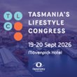 <p>Tasmania&rsquo;s Lifestyle Congress (TLC) 2026</p>